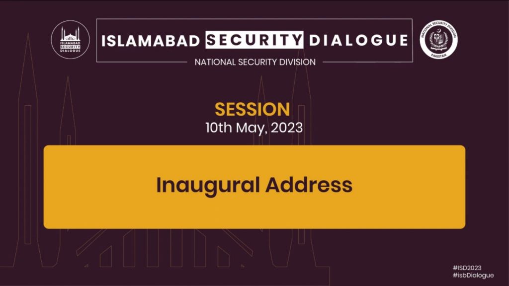 "Islamabad Security Dialogue 2023 inaugural session opening ceremony